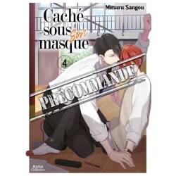 Caché sous son masque T.04