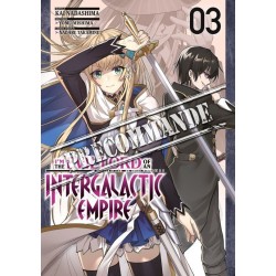 I'm the Evil Lord of an Intergalactic Empire T.03