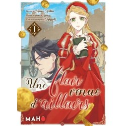 Fleur venue d'ailleurs (une) T.01