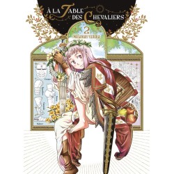 À la Table des Chevaliers T.02