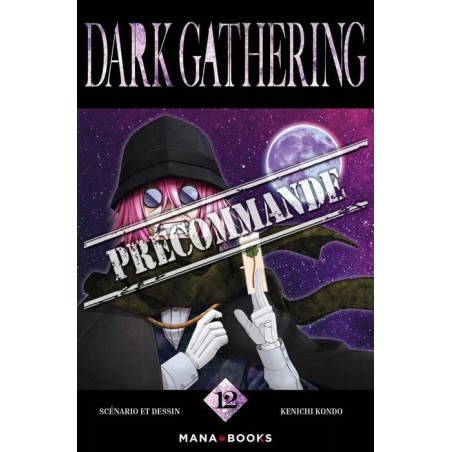 Dark Gathering T.12