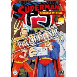 Superman - Gourmet of Steel T.03