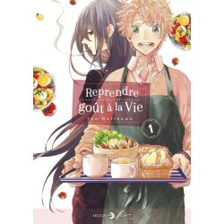 Reprendre goût à la vie T.01