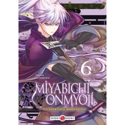 Miyabichi no Onmyôji - L'Exorciste hérétique T.06