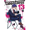 Talentless T.13