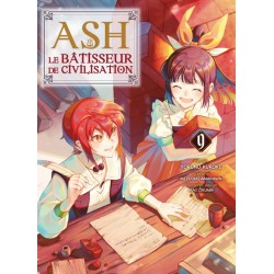 Ash le Bâtisseur de civilisation T.09