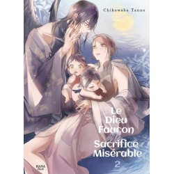 Dieu faucon et le sacrifice (Le) T.02