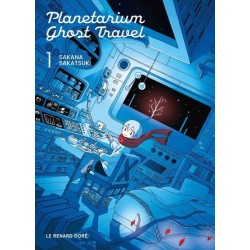 Planetarium Ghost Travel T.01