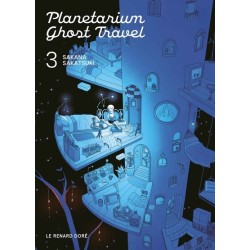 Planetarium Ghost Travel T.03