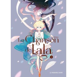 Chanson de Lala (La) T.01