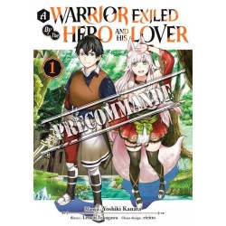 A Warrior Exiled by the Hero and His Lover T.01