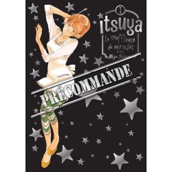 Itsuya la souffleuse de miracles T.01