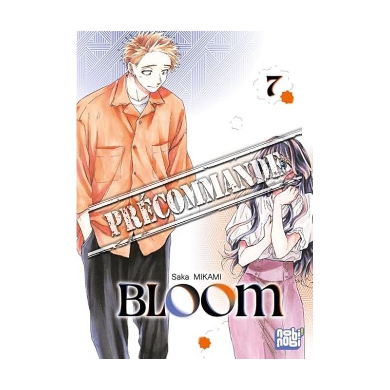 Bloom T.07