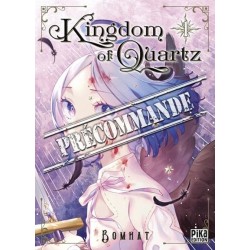 Kingdom of Quartz T.01