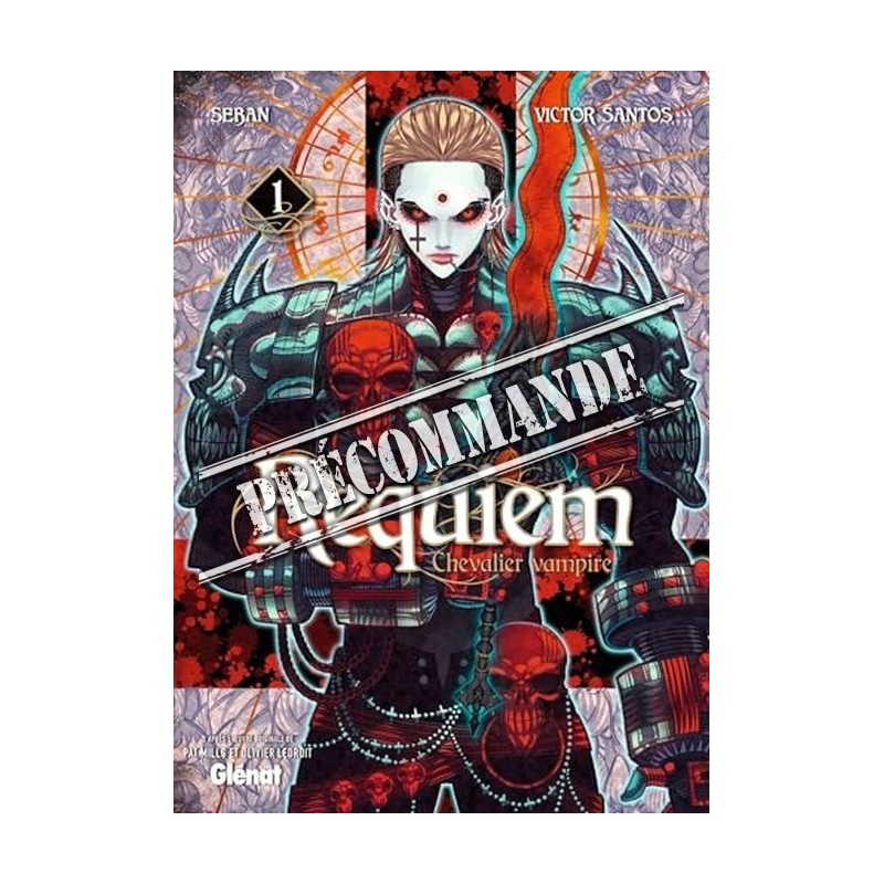Requiem, chevalier vampire T.01
