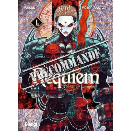 Requiem, chevalier vampire T.01