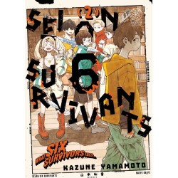 Selon 6 Survivants T.02