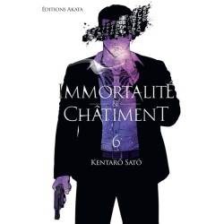 Immortalité et Châtiment T.06
