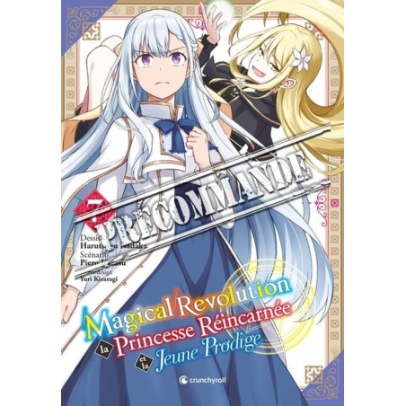 Magical Revolution T.07