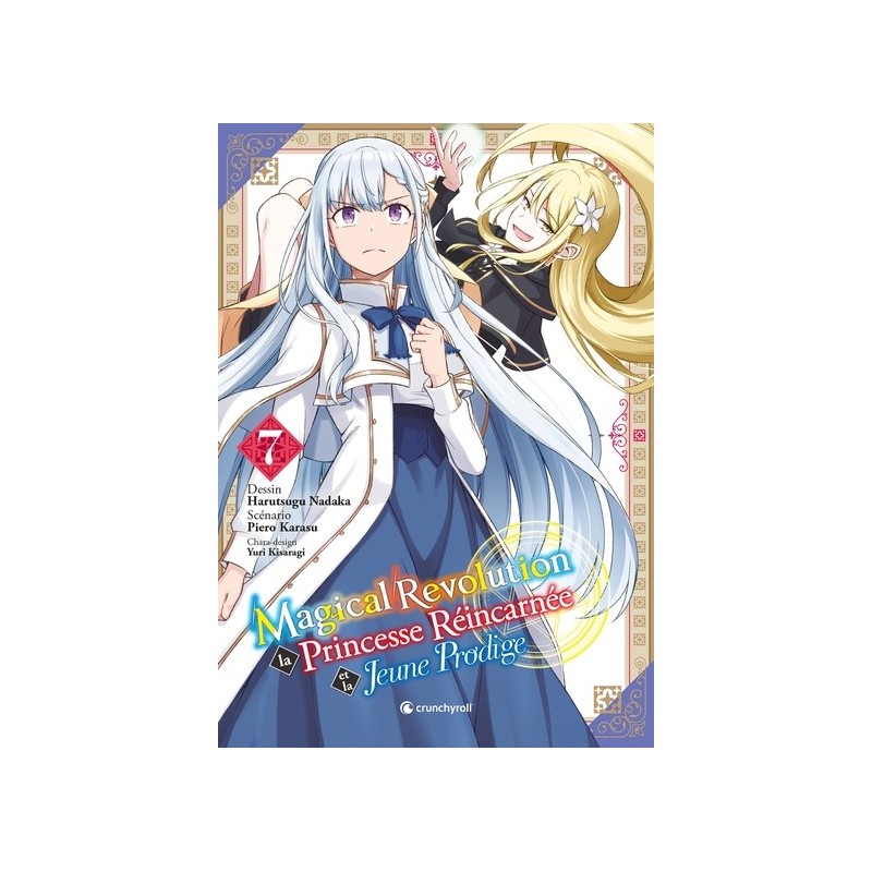 Magical Revolution T.07