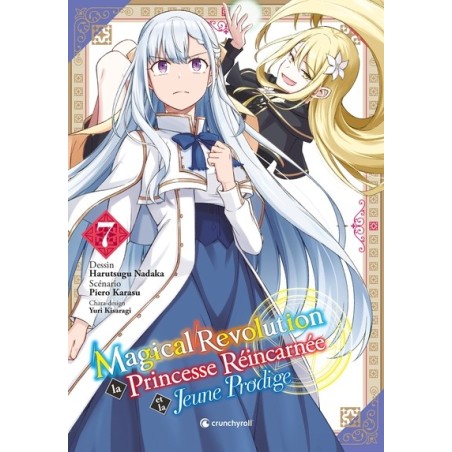 Magical Revolution T.07