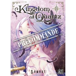 Kingdom of Quartz T.01