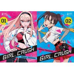 Girl Crush Pack T.02 + T.01 Gratuit
