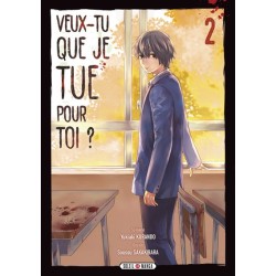 Veux-tu que je tue pour toi ? T.02