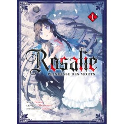 Rosalie, princesse des morts T.01