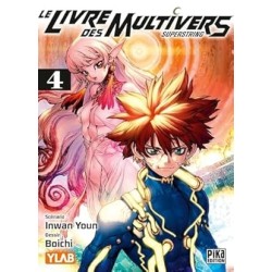 Superstring - Livre des Multivers (le) T.04