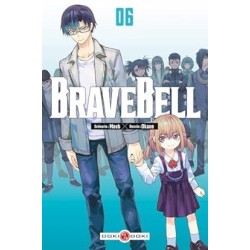 Brave Bell T.06