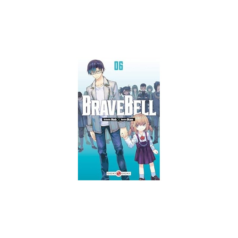 Brave Bell T.06
