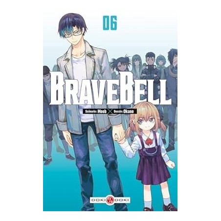 Brave Bell T.06