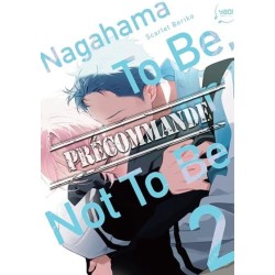 Nagahama to be, or not to be T.02