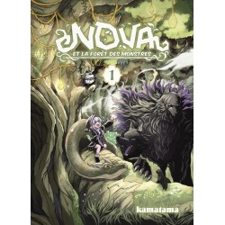 Nova et la forêt des monstres T.01