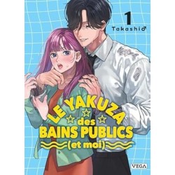 Yakuza des bains publics (et moi) (Le) T.01