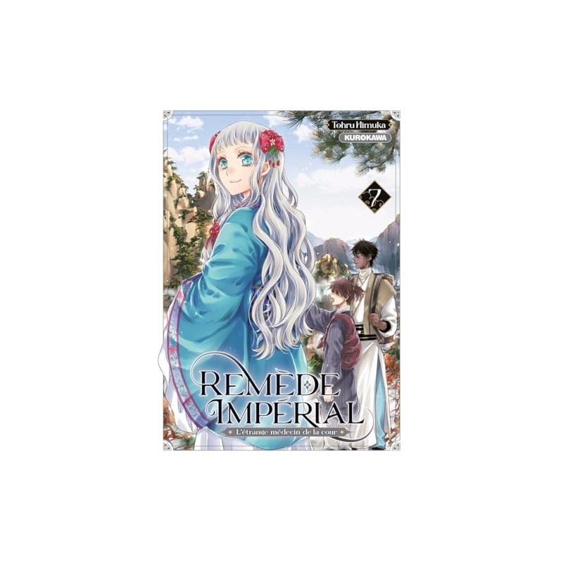 Remède Impérial - L'étrange médecin de la cour T.07