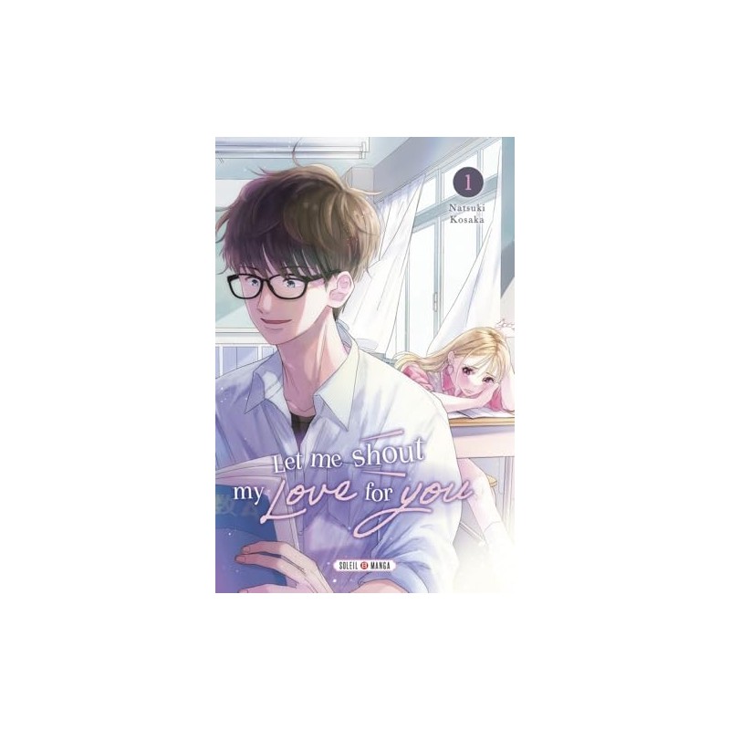 Let Me Shout my Love for You T.01