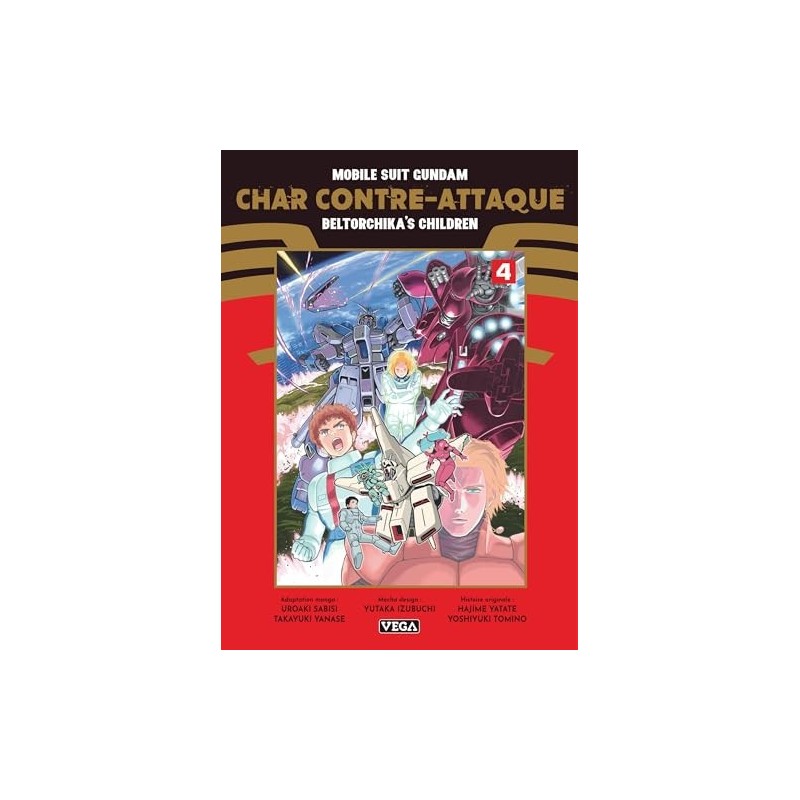Mobile Suit Gundam - Char contre-attaque - Beltorchika's Children T.04