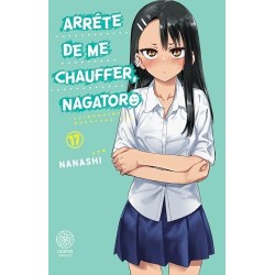 Arrête de me chauffer Nagatoro T.17