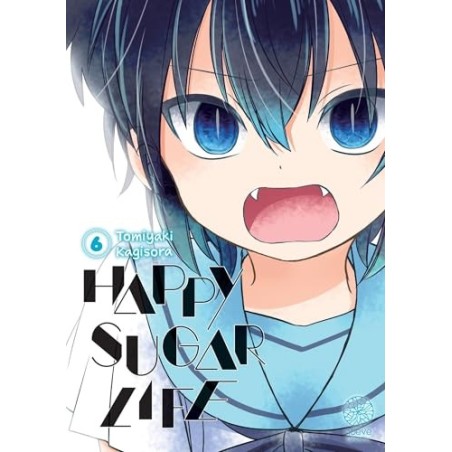 Happy Sugar Life T.06