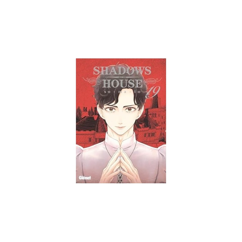 Shadows House T.19