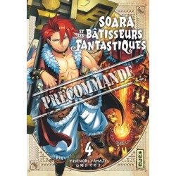 Soara et les bâtisseurs fantastiques T.04