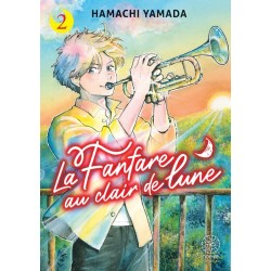 Fanfare au clair de lune (la) T.02