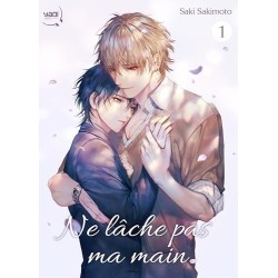 Ne lâche pas ma main T.01