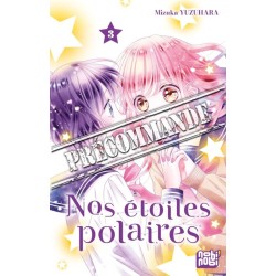 Nos étoiles polaires T.03