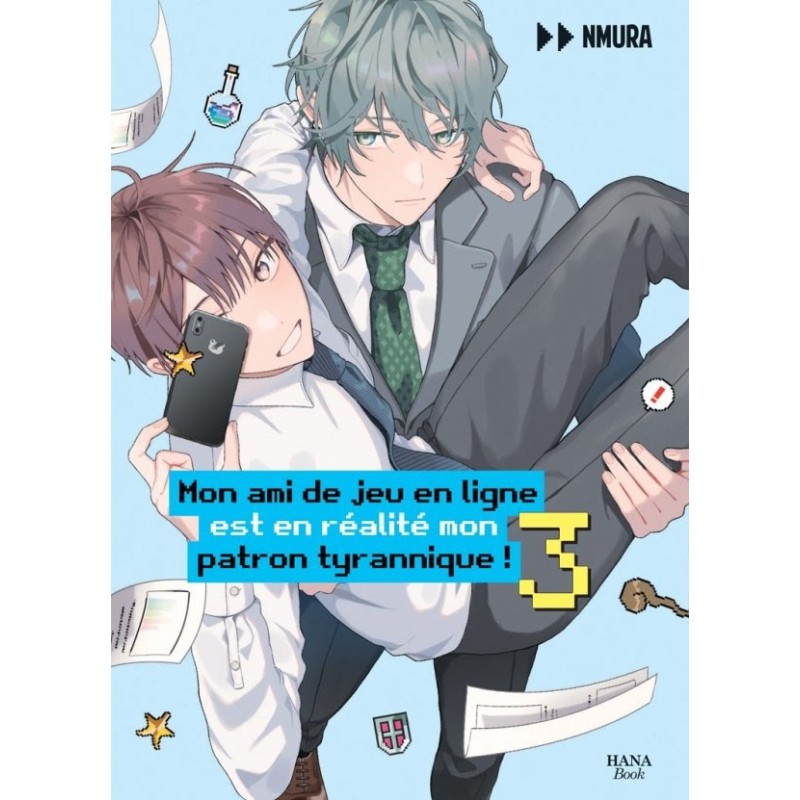 Mon ami de jeu en ligne est en réalité mon patron tyrannique T.03