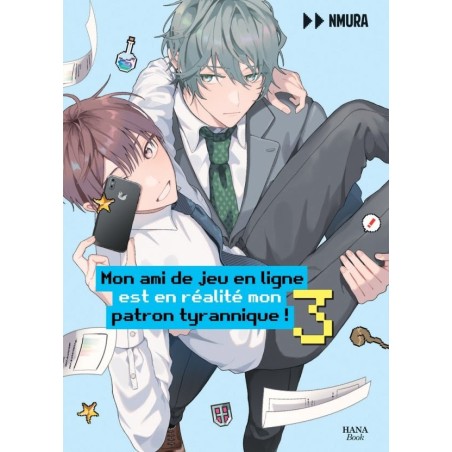Mon ami de jeu en ligne est en réalité mon patron tyrannique T.03