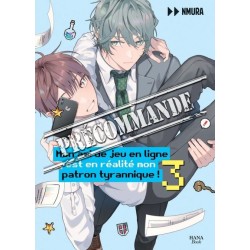 Mon ami de jeu en ligne est en réalité mon patron tyrannique T.03