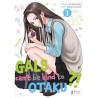 Gals can't be kind to Otaku ?! T.01